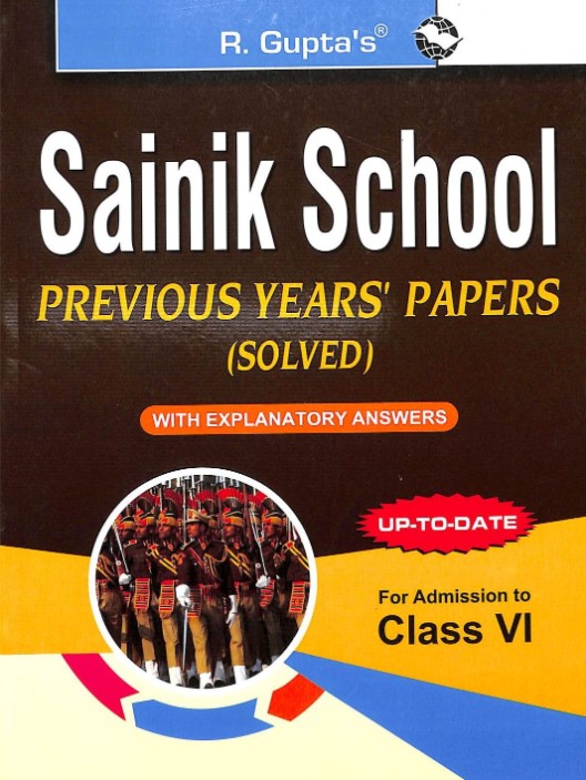 R Guptas Sainik School Previous Years Papers Solved For Class 6 2026 Edition
